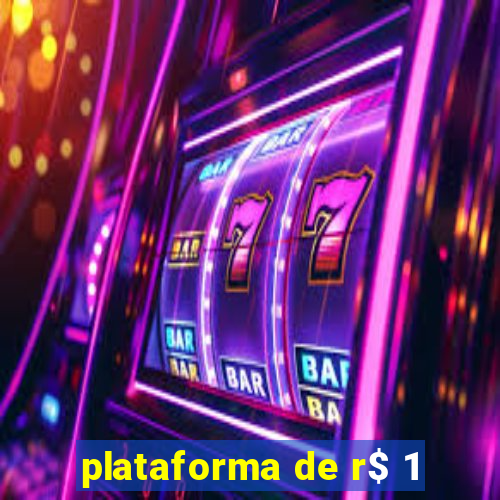 plataforma de r$ 1